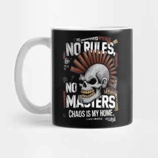 No Rules No Masters Chaos is My Home Punk Skull Design Mug